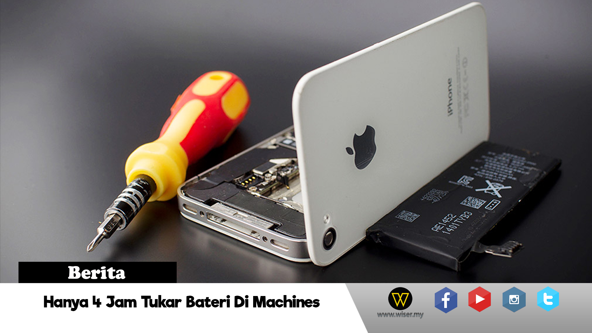 Ganti Bateri iPhone Dalam Masa 4 Jam Di Machines - WISER.MY