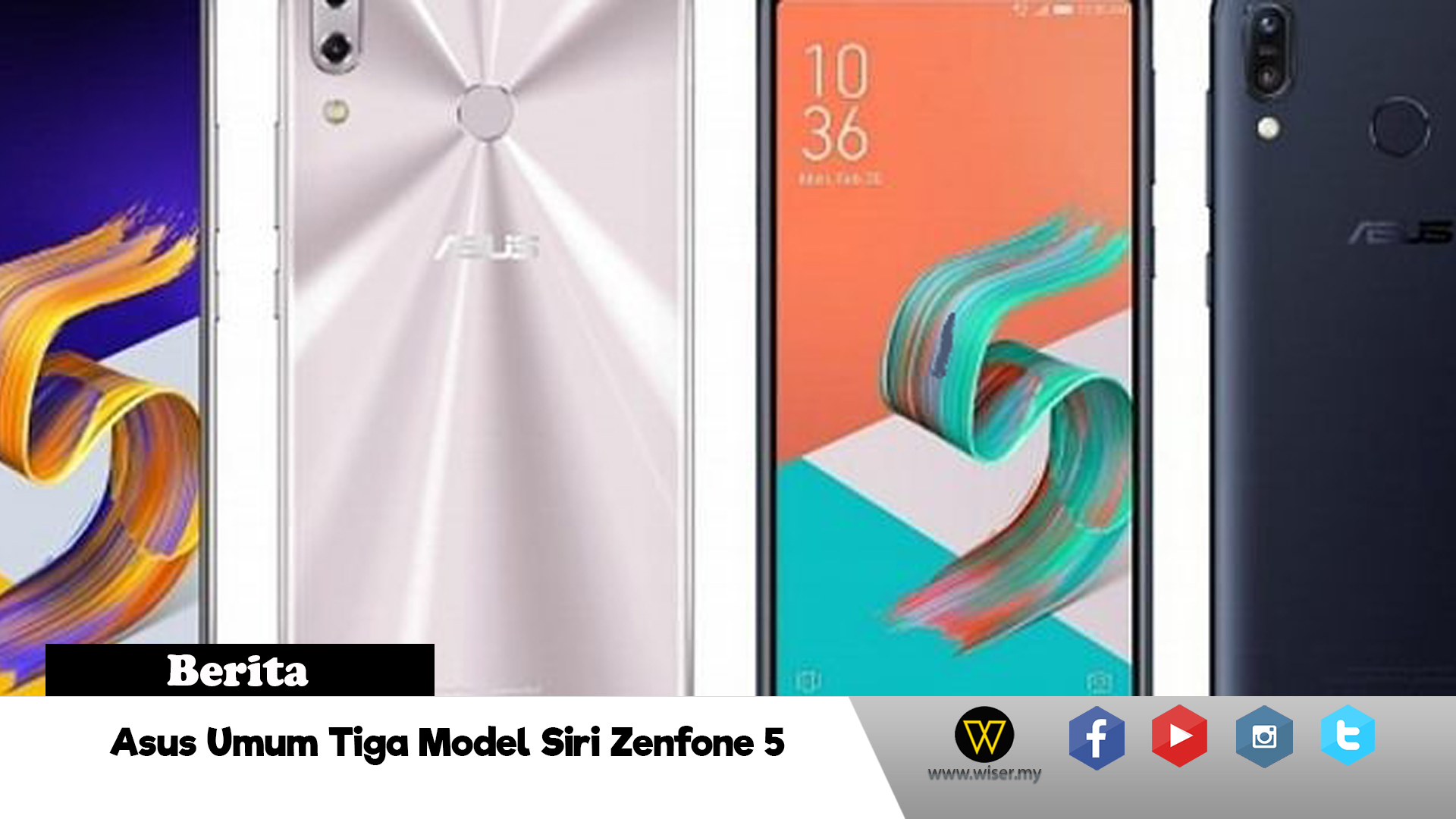 Asus Umum Tiga Model – Zenfone 5, Zenfone 5Z Dan Zenfone 5 Lite