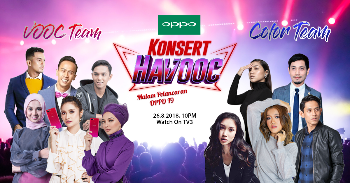 Konsert HaVOOC – OPPO Malaysia Raikan Ketibaan OPPO F9 Bersama TV3