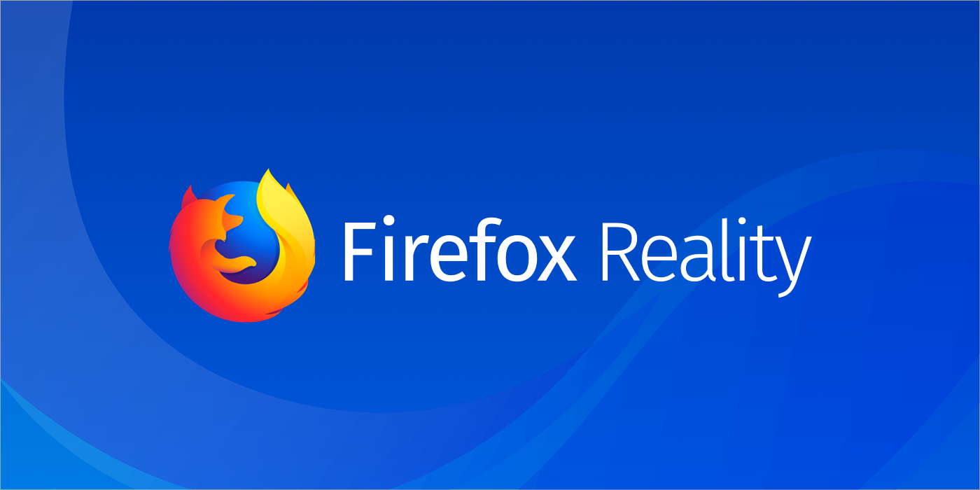 Mozilla Keluarkan Firefox Reality; Pelayar Khusus Untuk Virtual Reality