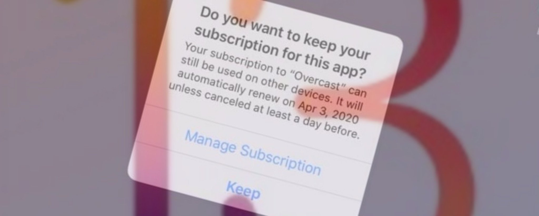 iOS 13 Akan Pamer Amaran Langganan Aktif Apabila Sesebuah Aplikasi Hendak Dipadam