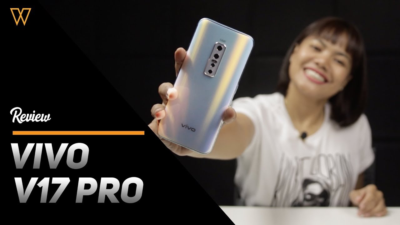 Berbaloi Ke Vivo V17 Pro? Kalau Ada Duit, Apa Salahnya